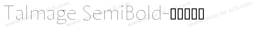 Talmage SemiBold字体转换